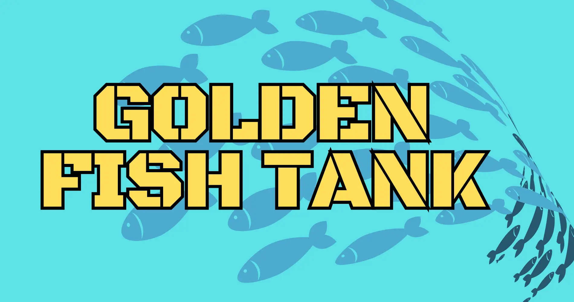 Golden Fish Tank