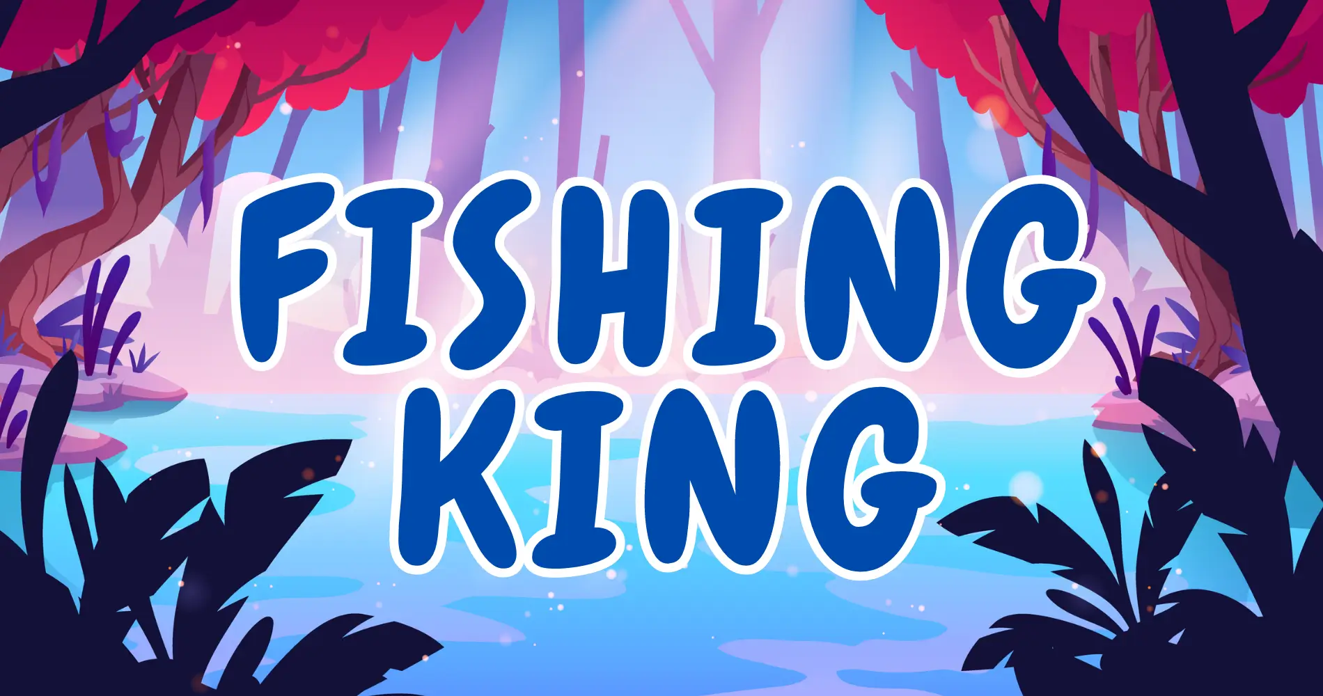 Fishing King