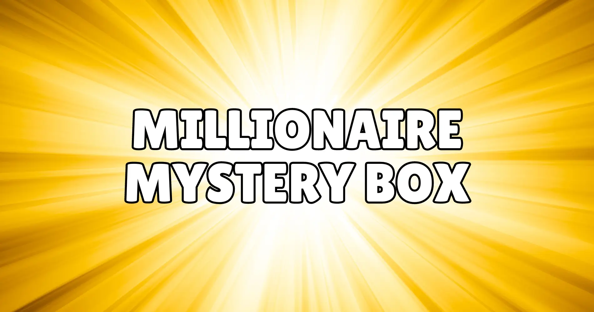 Millionaire Mystery Box